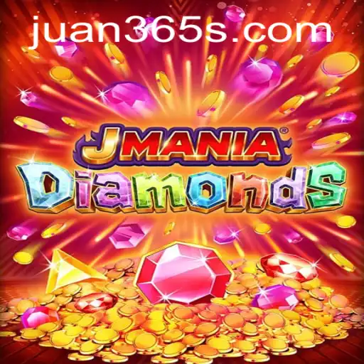 Experience the Thrill of JManiaDiamonds with Juan365