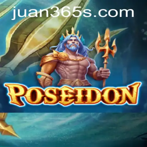 Immerse Yourself in the Thrilling World of Poseidon and Juan365