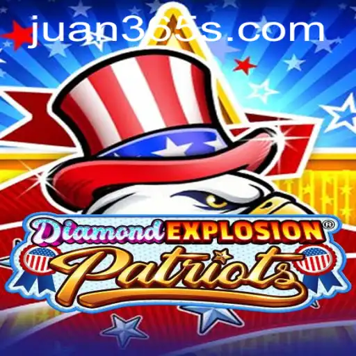 Discover the Thrills of DiamondExplosionPatriots with the Unique Strategy of Juan365