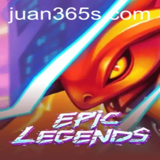 Introducing EpicLegends: The Next Gaming Phenomenon with Juan365